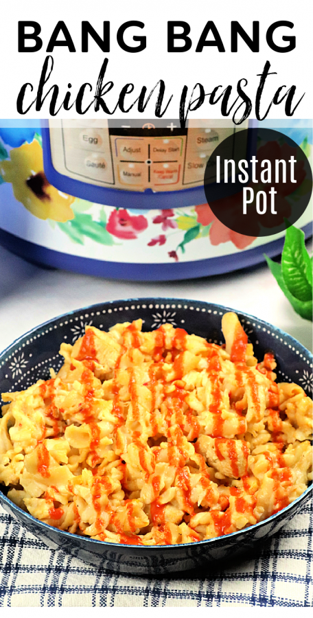 Instant Pot bang bang chicken pasta
