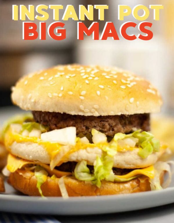 Instant Pot Big Mac burgers
